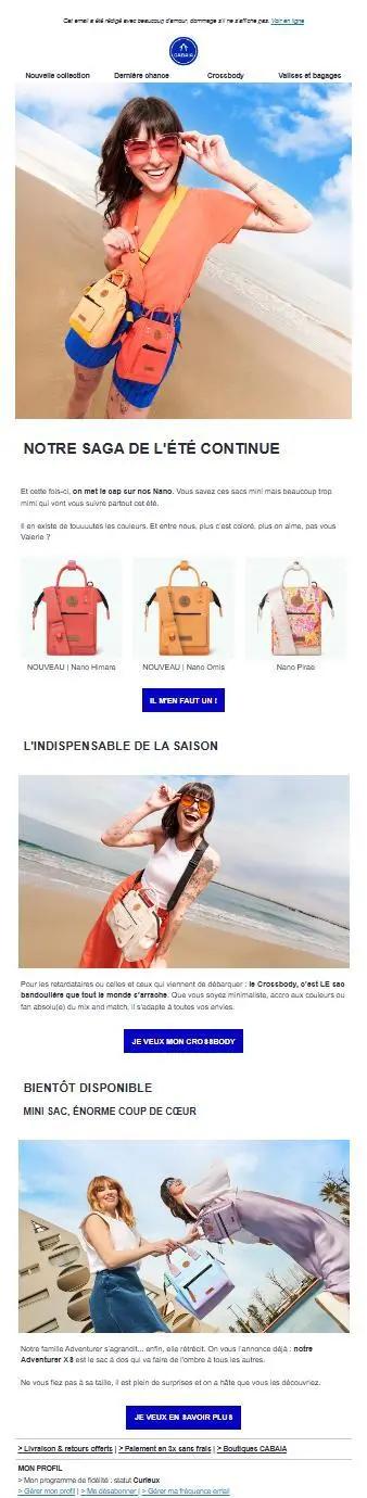 E-mail Cabaïa présentant la collection d’été avec trois CTA bien placés : en haut (« Il m’en faut un »), au milieu (« Je veux mon crossbody ») et en bas (« Je veux en savoir plus »), illustrant la bonne pratique des 3 CTA maximum.