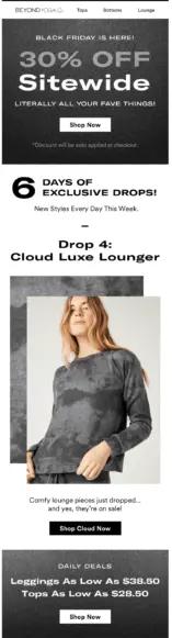 Image shows a Black Friday email example from Beyond Yoga, promising 30% off sitewide and 6 days of exclusive product drops. The email features the product drop for Day 4 along with a photo of a model wearing the item and a “shop now” CTA button.