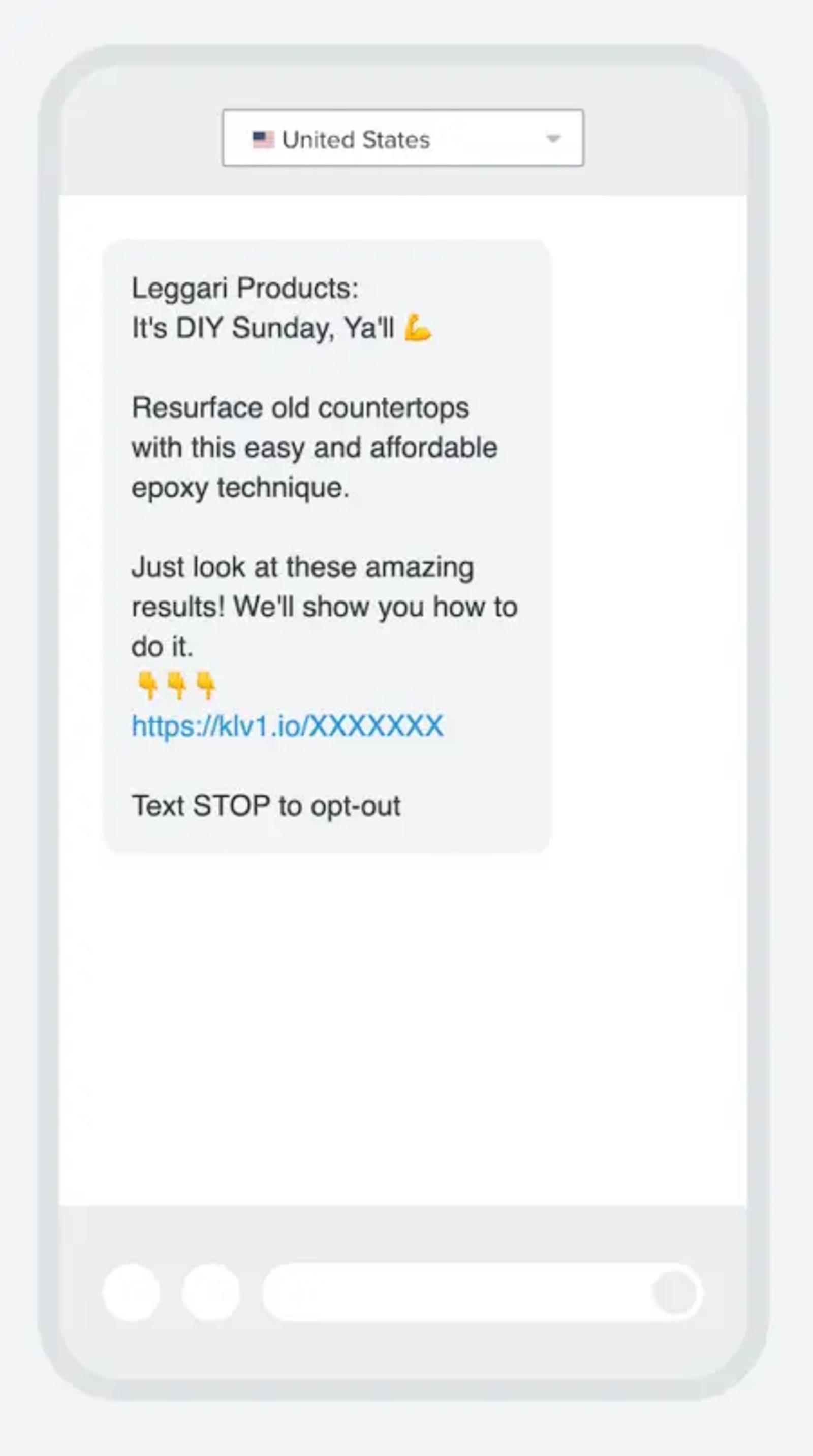 Image shows a post-purchase nurture text from building materials brand Leggari Products, which reads, “It’s DIY Sunday, y’all. Resurface old countertops with this easy and affordable epoxy technique. Just look at these amazing results! We’ll show you how to do it.” The text ends with 3 pointer finger emojis pointing down toward the link to the how-to content.