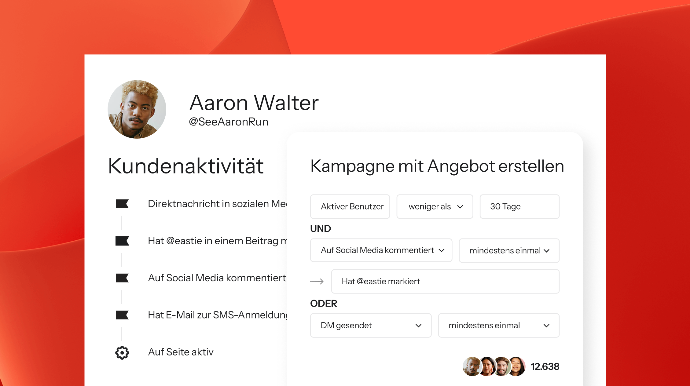 A German user interface displaying customer activity for "Aaron Walter" on the left and campaign creation settings with filtering options on the right.