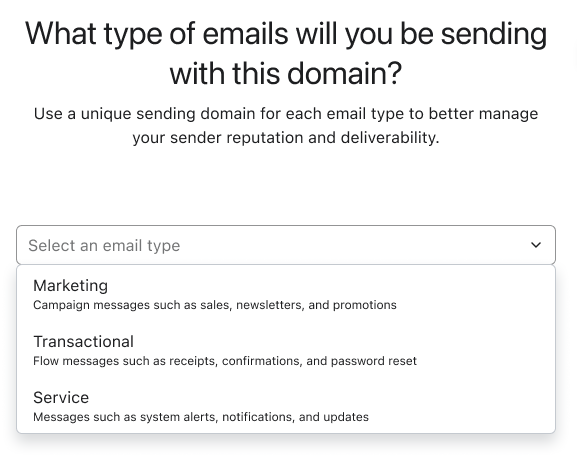 A form asking "What type of emails will you be sending with this domain?", with an open dropdown menu showing options for Marketing, Transactional, and Service emails.