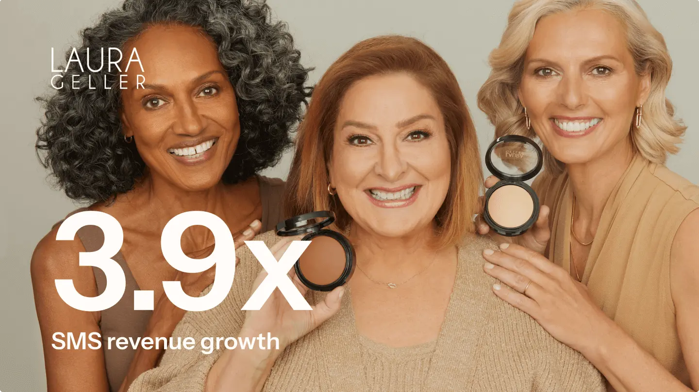 Laura Geller logo over image of 3 women smiling and holding up compacts with text "3.9x SMS revenue growth"