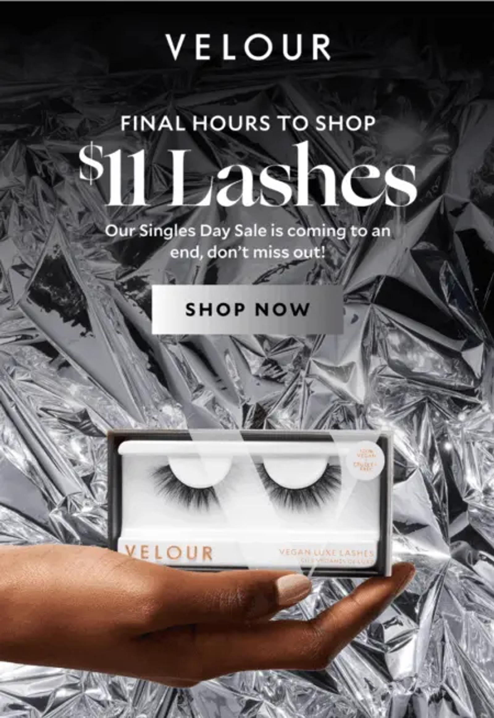 Image shows a Double 11 email campaign from beauty brand Velour, offering $11 lashes in honor of the holiday. The email includes the copy “final hours to shop,” a “shop now” CTA button, and a photo of the eyelashes in question against a shiny silver backdrop.