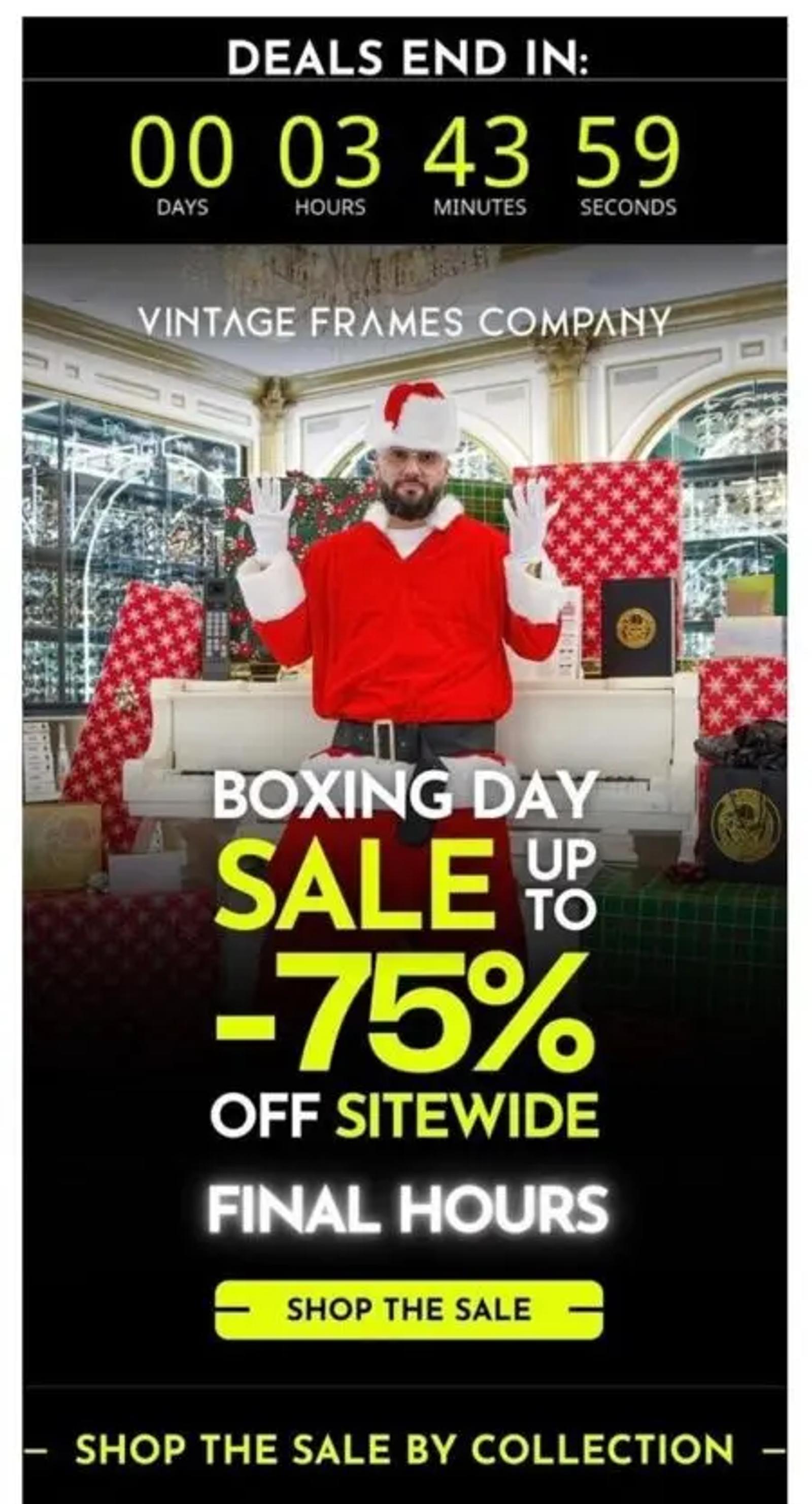 Image shows a Boxing Day marketing email from eyewear brand Vintage Frames Company, featuring a photo of a man in a Santa costume under a banner that reads, “deals end in” with a ticking countdown clock. In neon yellow copy over a black background, the email reads, “Boxing Day sale up to 75% off sitewide: final hours.”