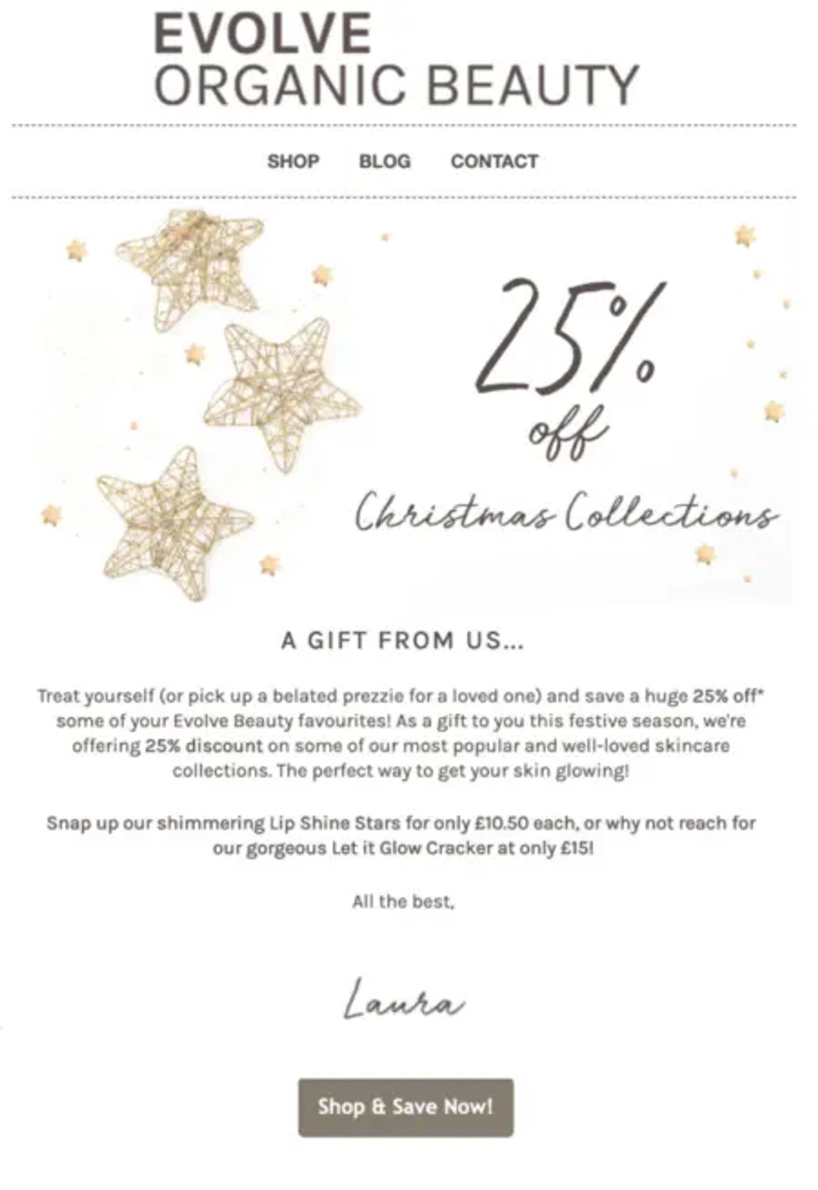 Image shows a Boxing Day marketing email from Evolve Organic Beauty, featuring a minimalist gold and cream design and “25% off Christmas collections” in the header. The email copy is formatted as a letter from the founder, encouraging readers to “treat yourself or pick up a belated prezzie for a loved one.” At the bottom of the email is a CTA that reads, “shop & save now.”