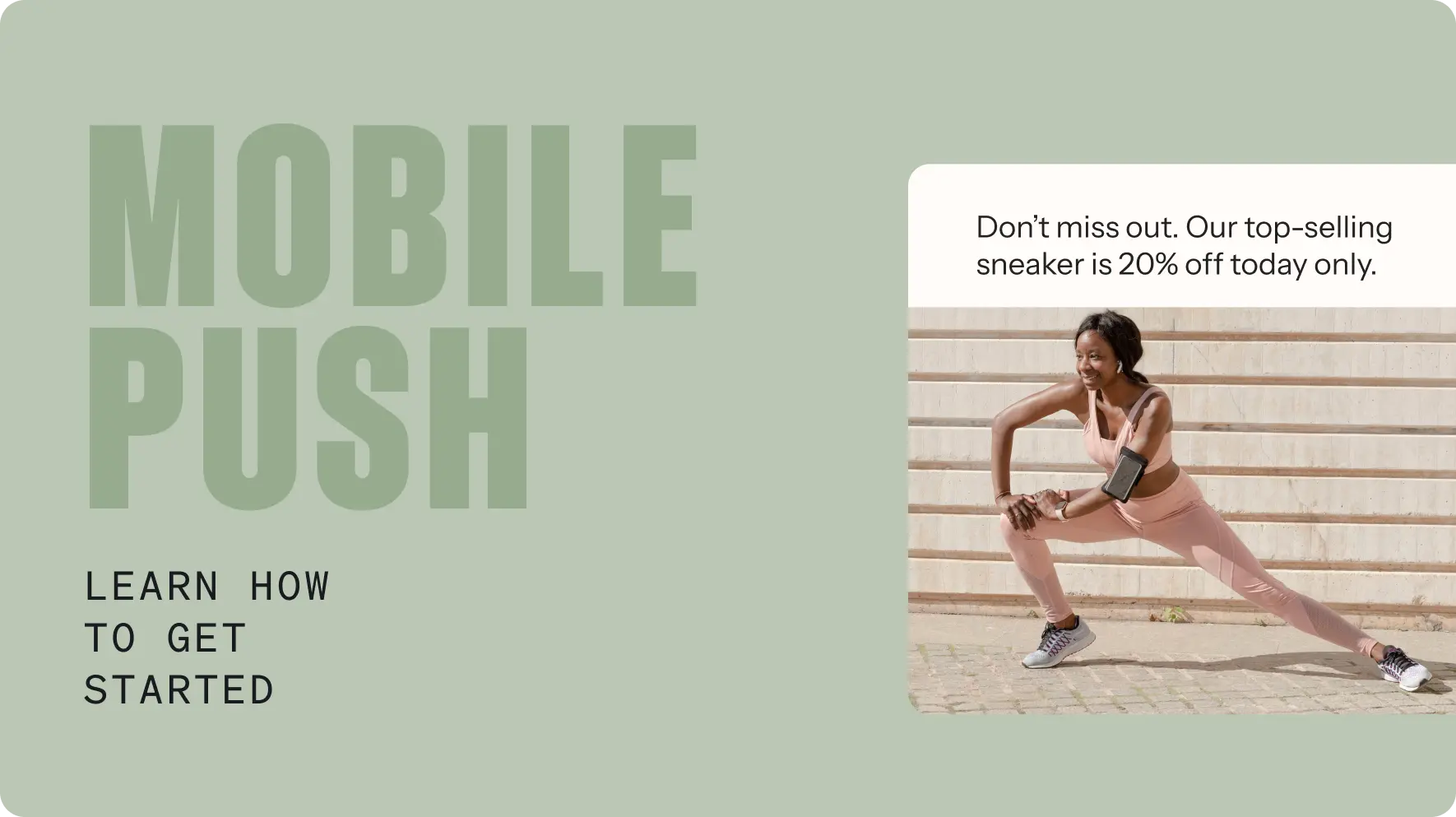 Text on light green background showing "Mobile push: learn how to get started" with a push notification showing 20% off sneakers and a runner stretching in the background