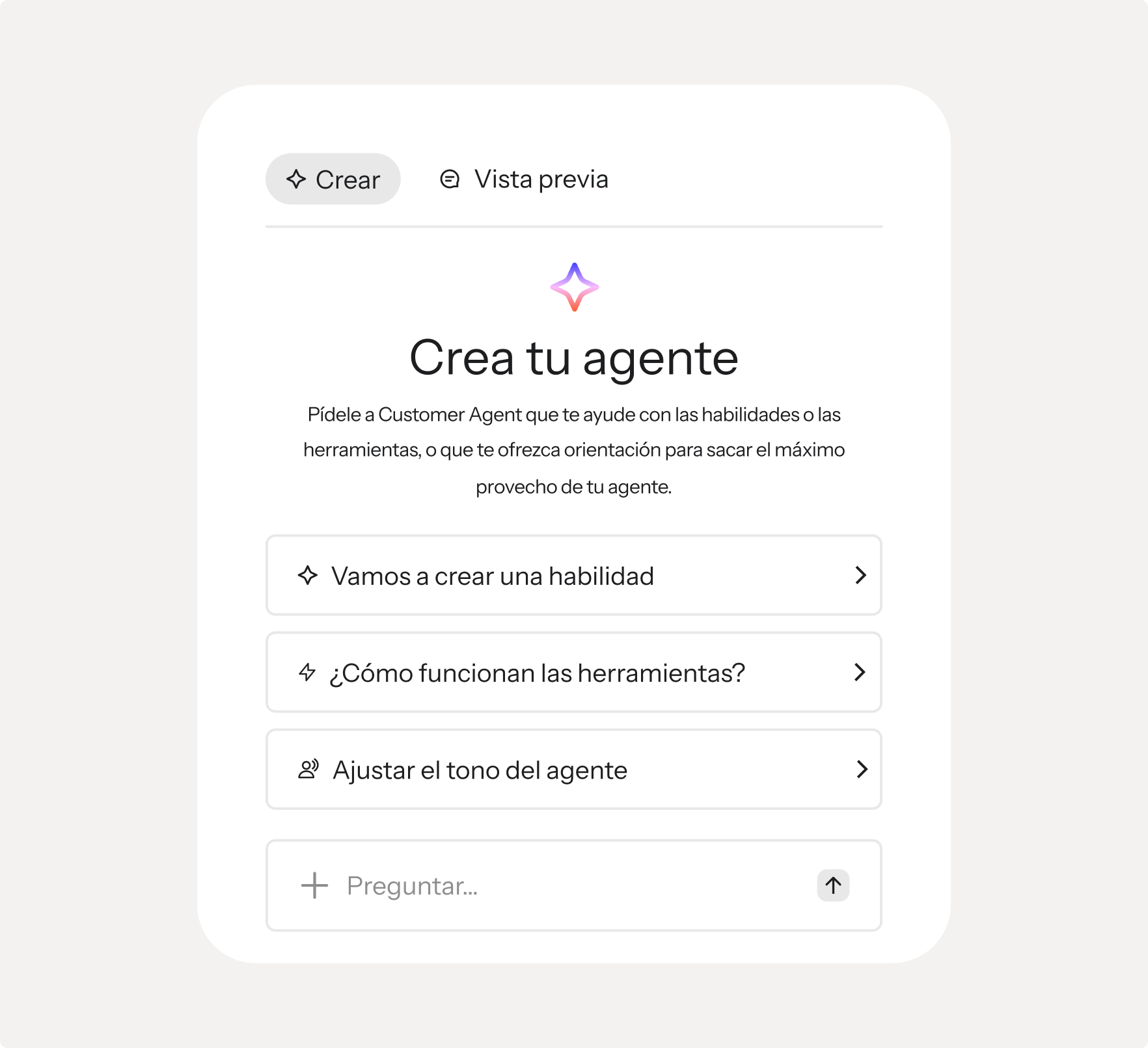 UI screenshot in Spanish titled 'Crea tu agente' (Create your agent), showing options to define skills, understand tools, adjust tone, and a text input field.