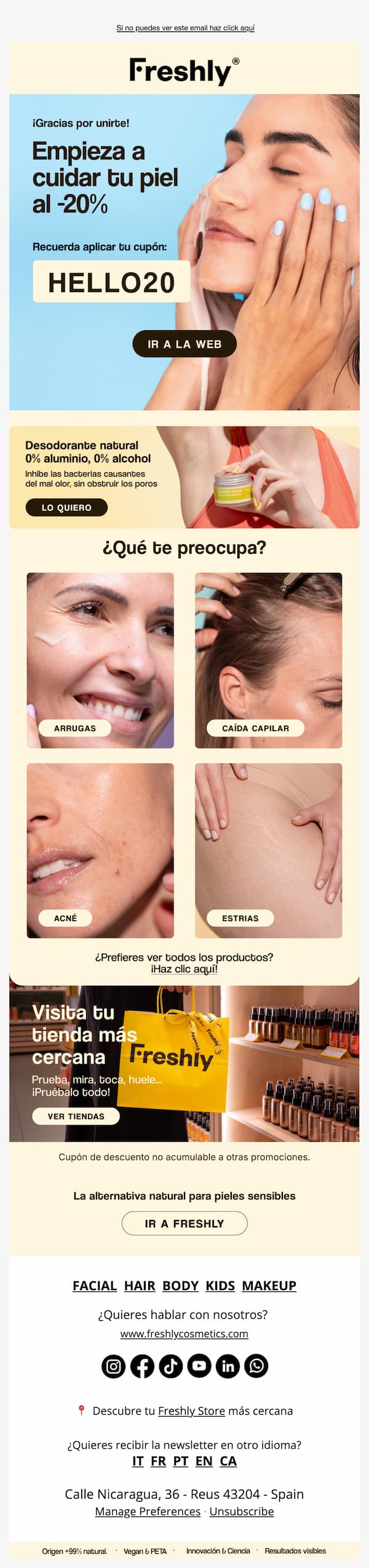 Email de bienvenida de Freshly Cosmetics con un 20% de descuento usando el cupón HELLO20. Incluye desodorante natural sin aluminio, categorías de cuidado de la piel (arrugas, caída capilar, acné, estrias) e invitación a visitar la tienda más cercana.