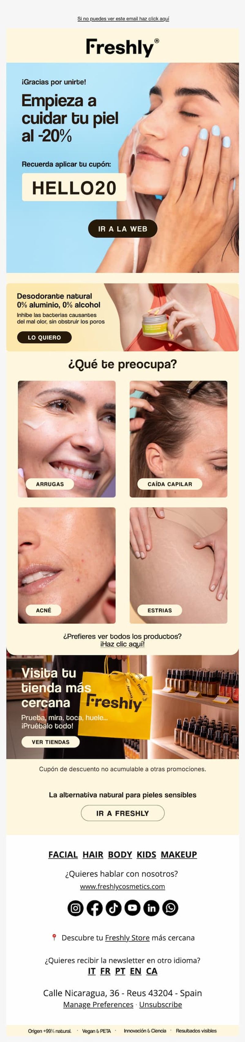 Email de bienvenida de Freshly Cosmetics con un 20% de descuento usando el cupón HELLO20. Incluye desodorante natural sin aluminio, categorías de cuidado de la piel (arrugas, caída capilar, acné, estrias) e invitación a visitar la tienda más cercana.