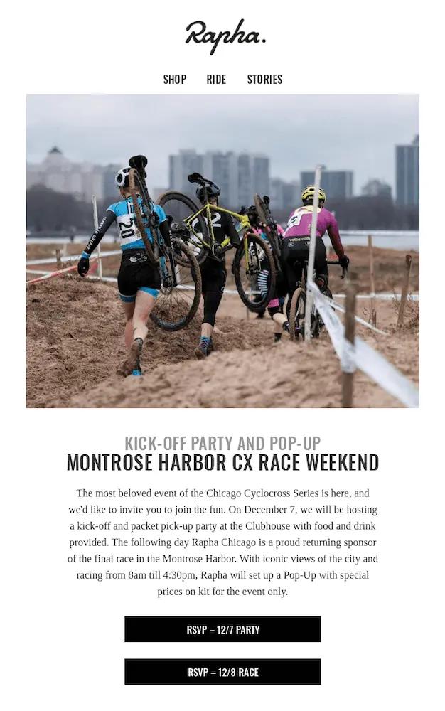 Image shows a location-based email blast from cycling brand Rapha which invites Chicago subscribers to a kick-off party and pop-up in Montrose Harbor.