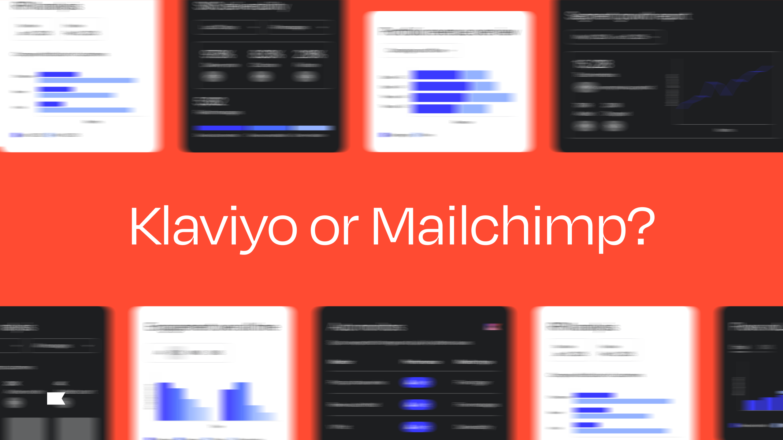 Text "Klaviyo or Mailchimp?" on a red background, surrounded by blurred data dashboards.