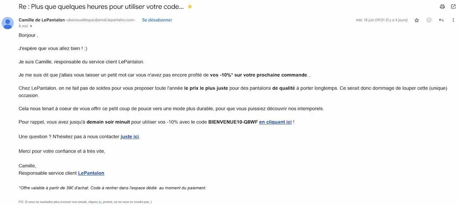 Capture d’écran d’un e-mail envoyé par Camille, responsable service client chez LePantalon. L’e-mail propose un code de réduction et invite clairement le destinataire à répondre ou poser ses questions via un lien de contact personnalisé. Le ton est amical, personnalisé et engageant.