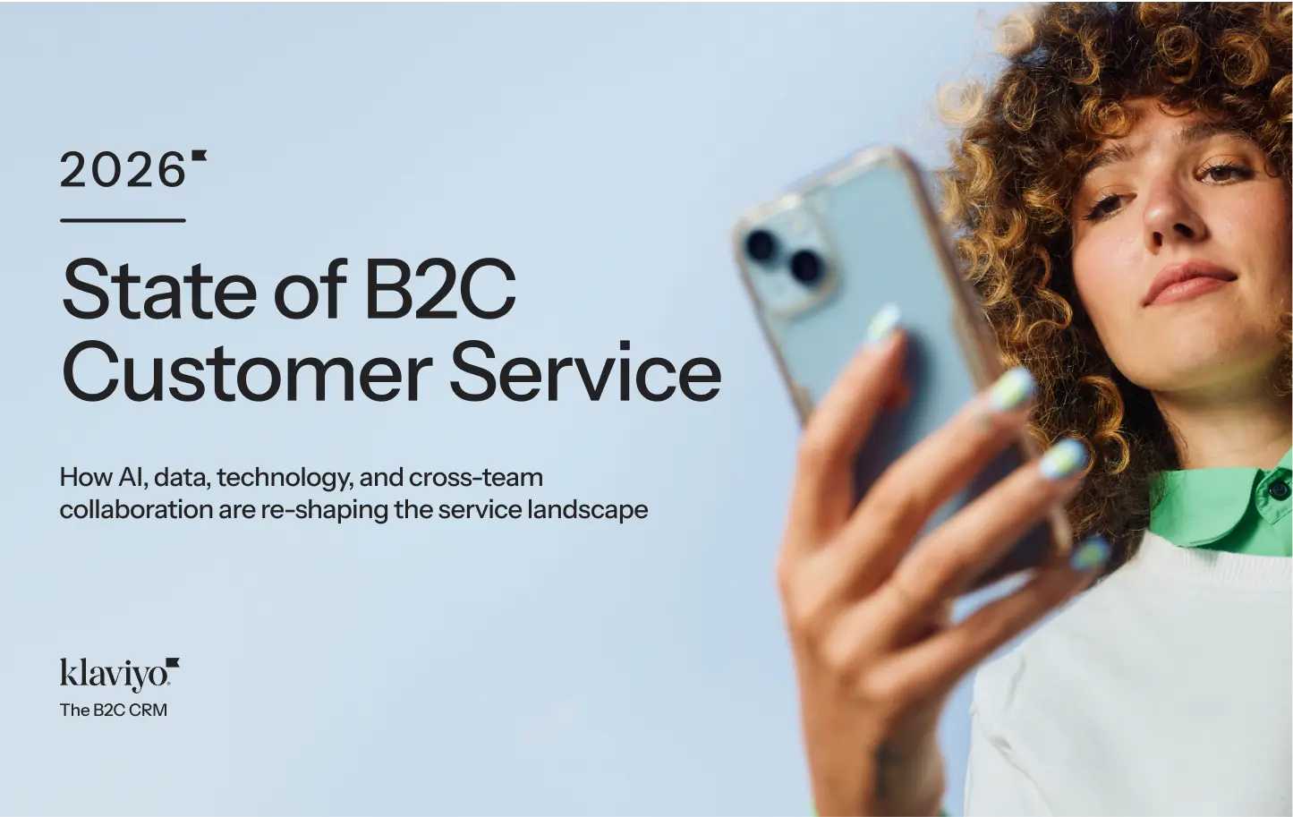 2026 State of Customer Service: AI & B2C Trends - Klaviyo