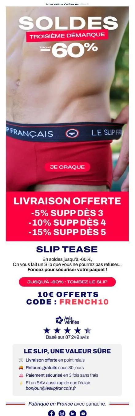  E-mail promotionnel de Le Slip Français pour les soldes – visuel fort, ton décalé, réductions jusqu’à -60 %, livraison offerte et code promo.