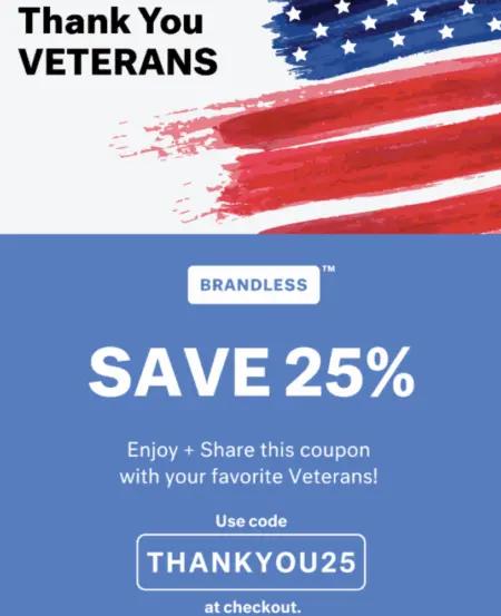 Image shows a Veterans Day marketing email from organic wellness brand Brandless, which reads “thank you Veterans,” features a graphic design of a paintbrush-style American flag, and offers a 25% discount code for all email subscribers.