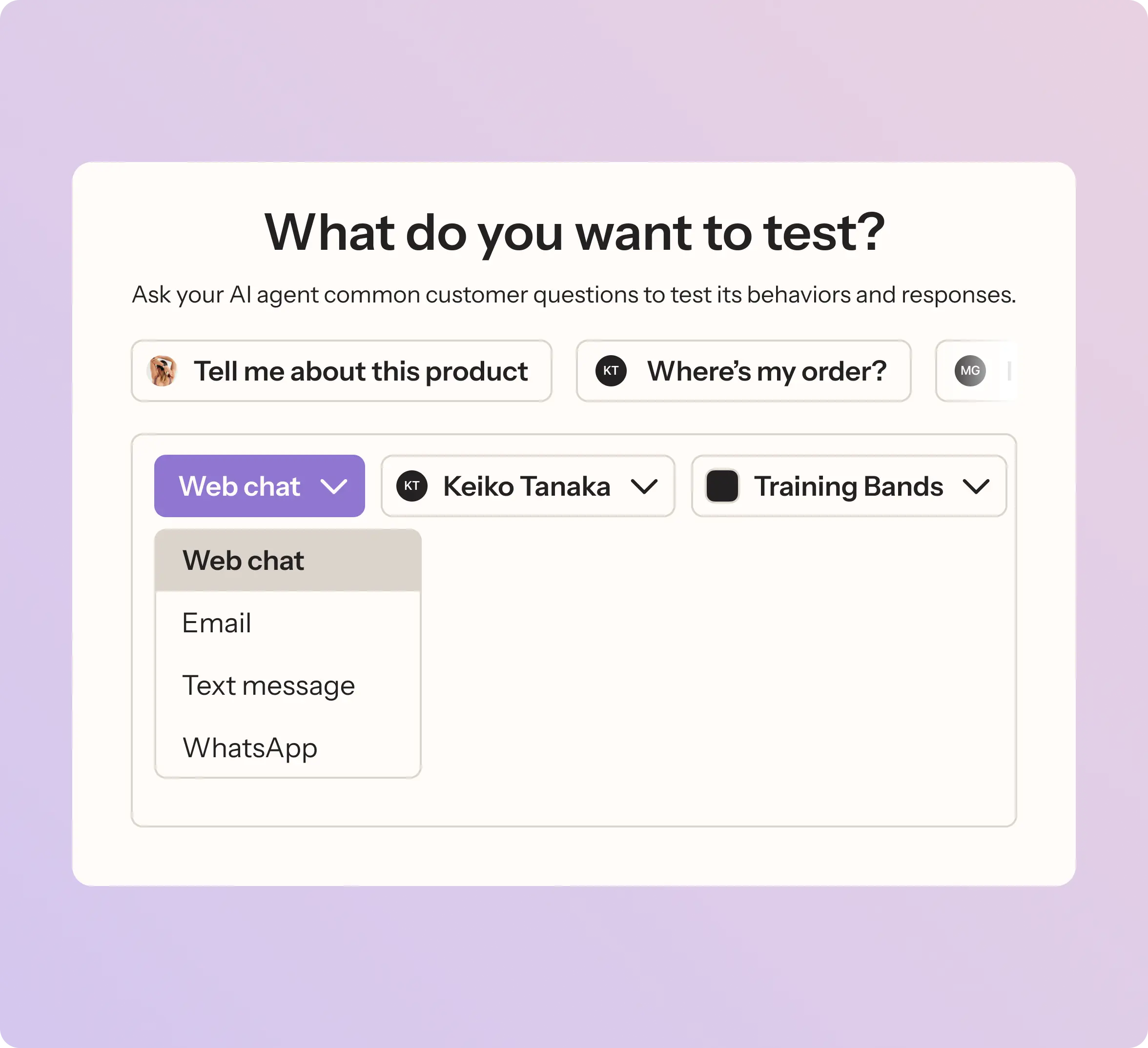 Interface for testing AI agent responses with options for web chat, email, text message, and WhatsApp.