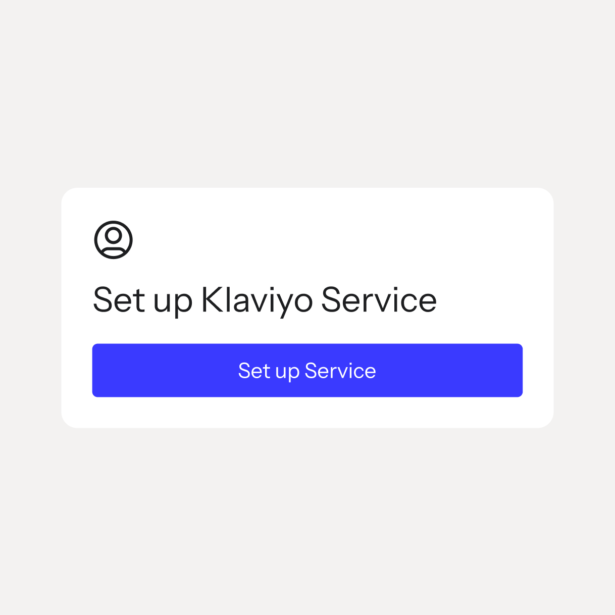 Card prompting users to set up Klaviyo Service, with a blue “Set up Service” button.