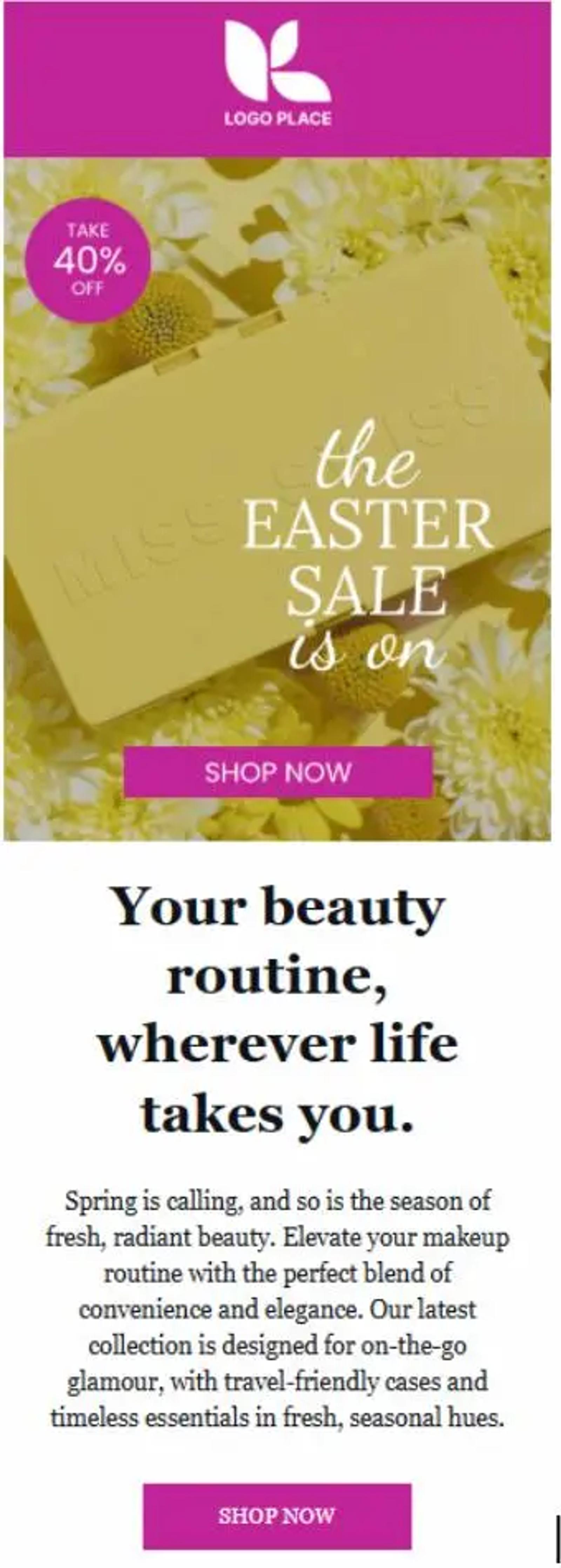 Osterverkaufsanzeige mit 40 % Rabatt, gelbem Hintergrund und Blumen. Text: "The Easter Sale is on", "Your beauty routine, wherever life takes you.