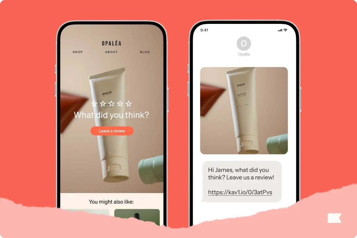 Side-by-side phones showing a product review request sent via email and SMS for a skincare item from the brand Opaléa.