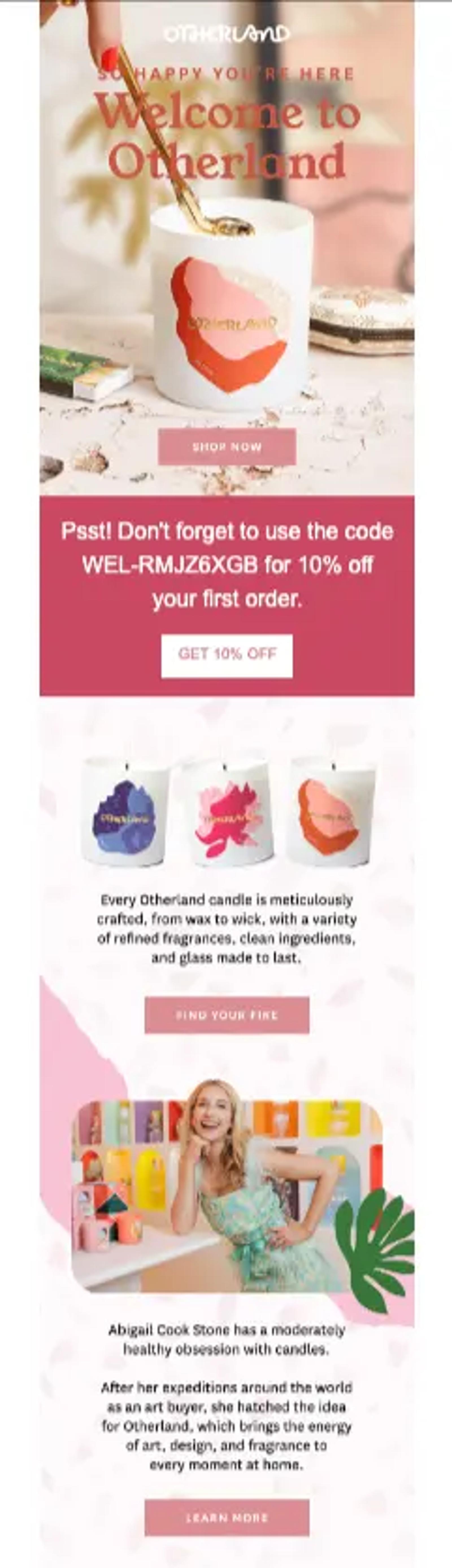 Image shows a multi-panel email with a close-up product shot of a candle being lit as the hero banner image. Underneath there’s a 10% discount for a first purchase order, with more candle product shots underneath. The last panel shows a blonde femme presenting person in a green and yellow dress leaning on a table with more candles on top.