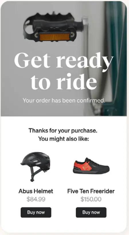 Image shows an order confirmation email with relevant product recommendations based on the customer’s most recent purchase.