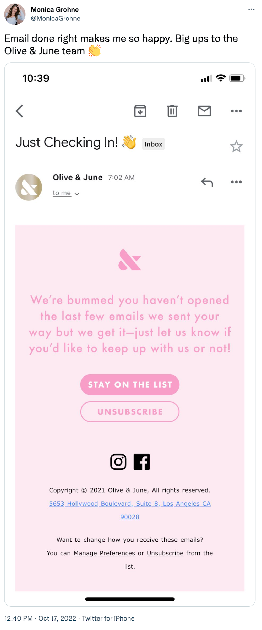 Email done right makes me so happy. Big ups to the Olive & June team 👏

Screenshot shows email from Olive and June with subject line "Just checking in" and copy "We're bummed you haven't opened the last few emails we sent your way but we get it—just let us know if you'd like to keep up with us or not!" and call to action "Stay on the list."