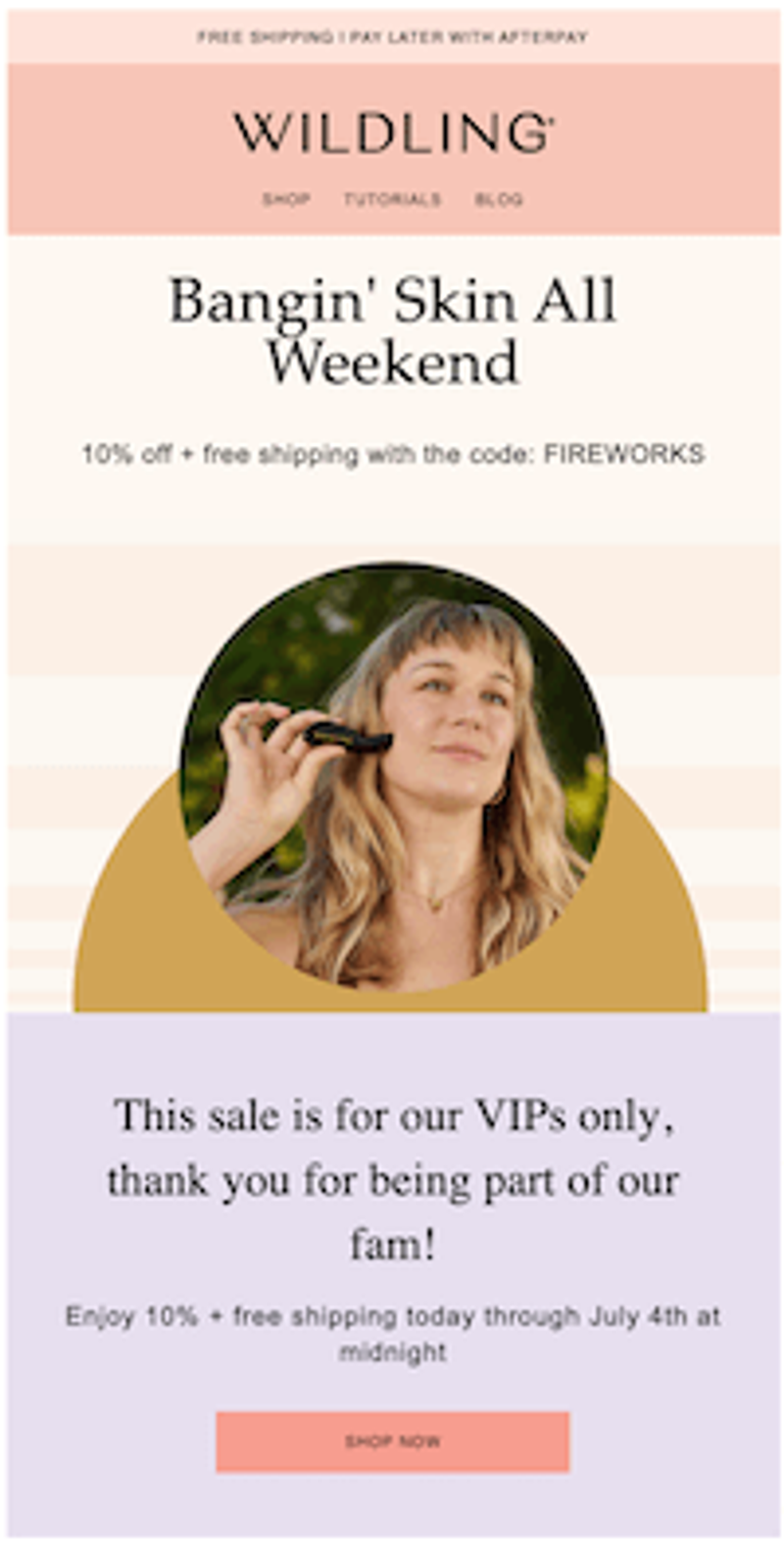Wildling email ad showing a smiling woman holding a facial massage tool, promoting a 10% off + free shipping sale.