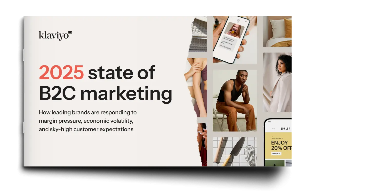 Klaviyo logo and text: "2025 state of B2C marketing." Images of diverse individuals, a smartphone, and a sale promotion.