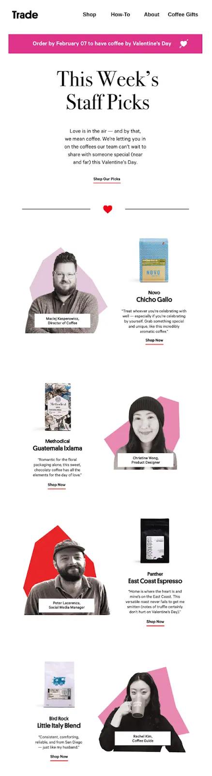 Trade Coffee Valentine's Day marketing featuring staff picks. Includes coffee products and staff portraits with descriptions.