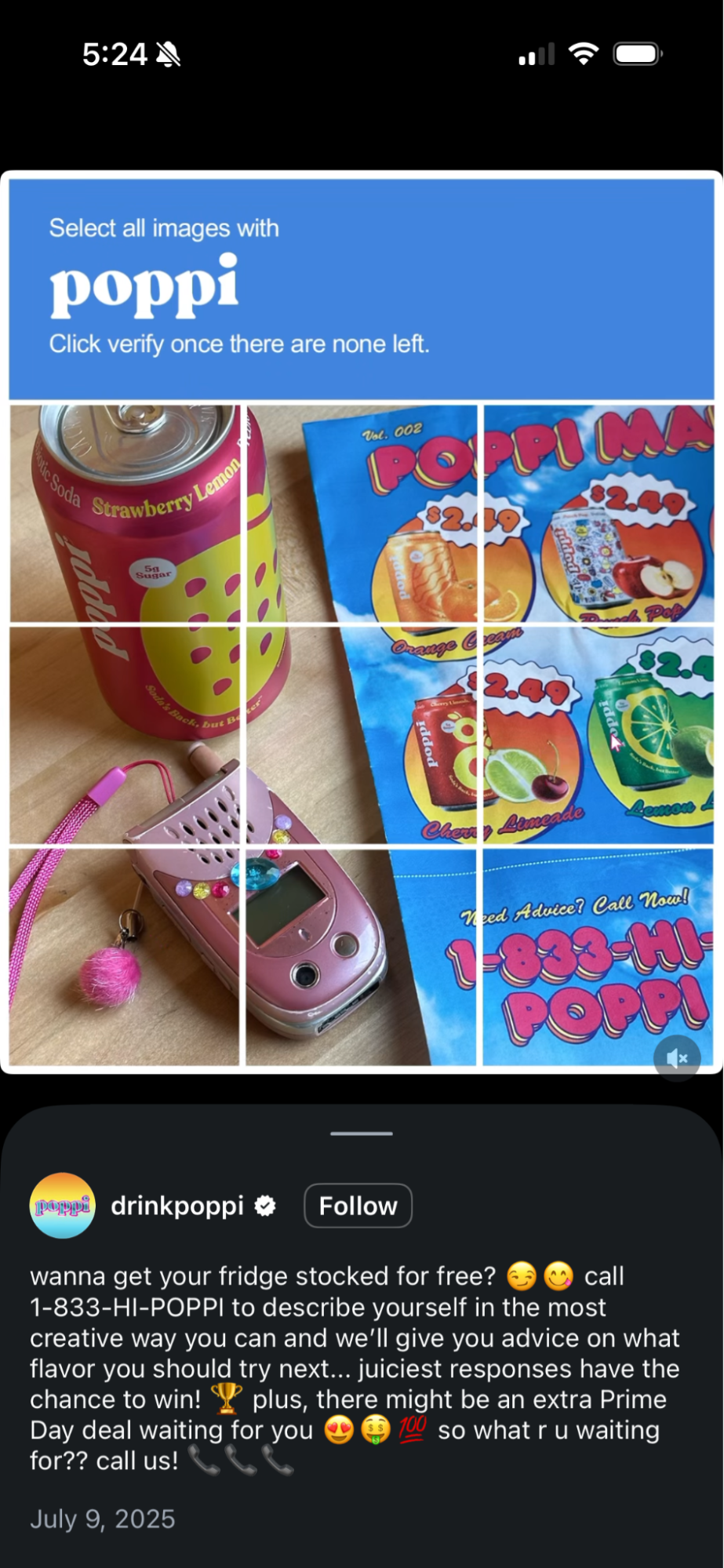 Image shows a Poppi Instagram post designed to look like an image verification grid prompt, with a can of Poppi, a Poppi flyer, and a pink flip phone visible. The caption encourages people to call into the Poppi hotline for product recommendations, a chance to win free products, and extra Prime Day deals.