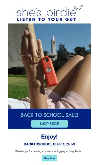 Image shows a back-to-school email marketing campaign from She’s Birdie, featuring an up-close photo of a student on the quad, with the brand’s signature handheld safety alarm looped around their hand. The headline reads, “listen to your gut,” and a banner underneath the photo reads, “back to school sale!” The CTA button reads, “shop birdie.”
