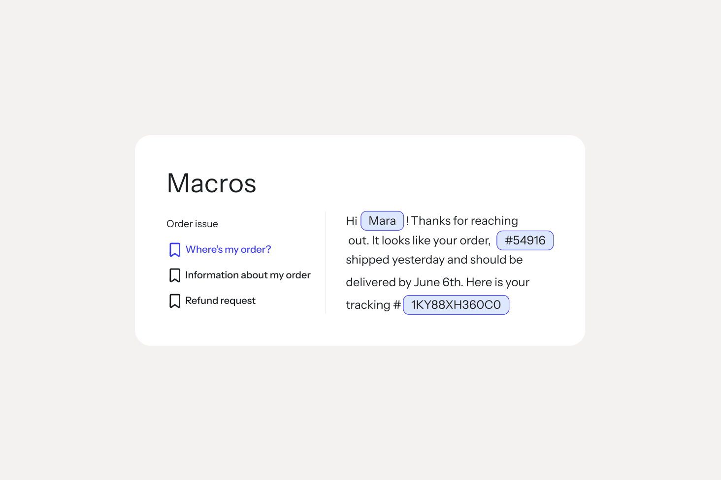 Macros interface showing order issue templates and a personalized shipping update with order and tracking details.