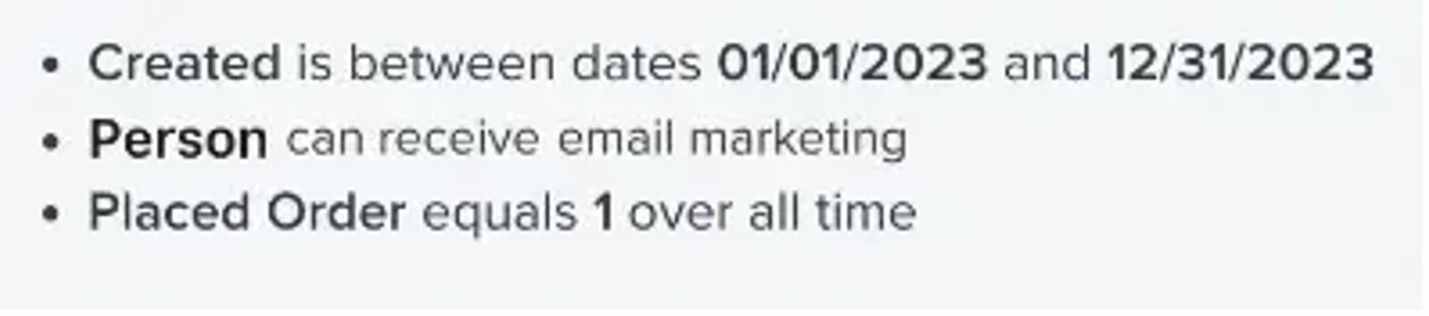 Image shows the criteria applied to a segment of first-time buyers.