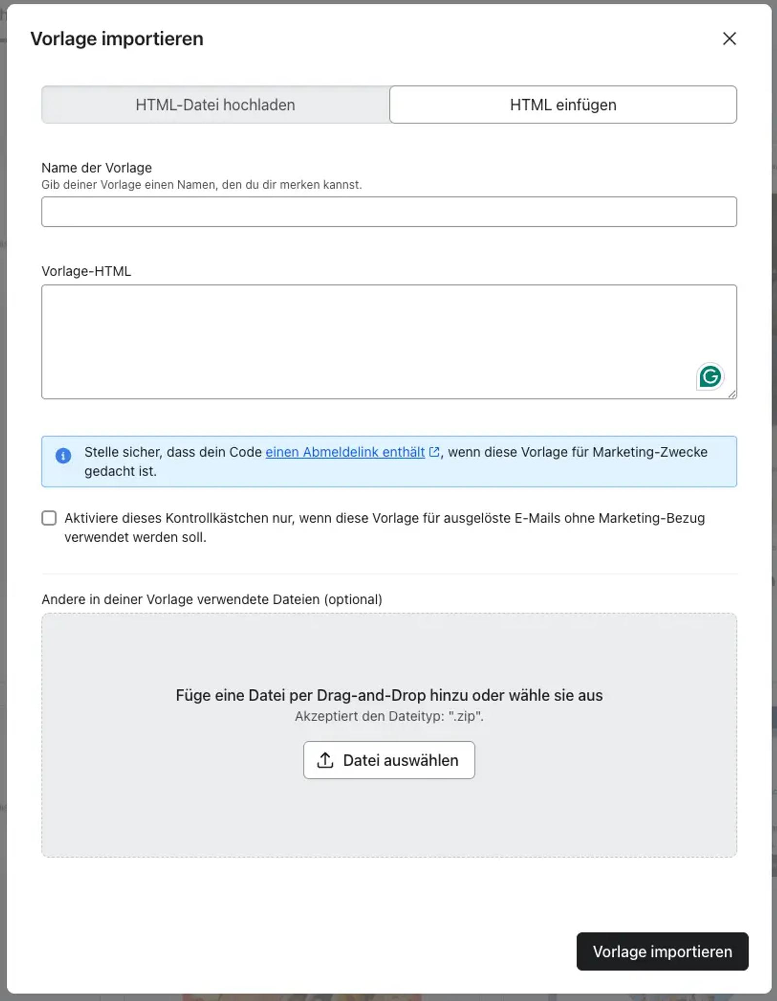 Dialogfeld zur Vorlage-Importierung mit Optionen zum Hochladen einer HTML-Datei oder zum Einfügen von HTML. Felder für Vorlagenname und HTML-Code.