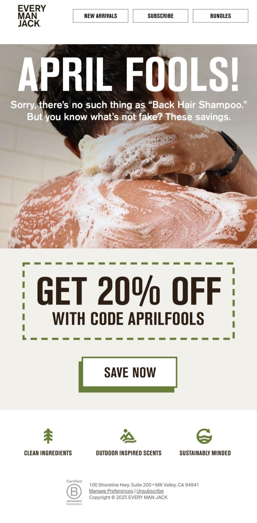 Image shows an email from Every Man Jack featuring a man showering with shampoo, with large text reading 'APRIL FOOLS! Sorry, there's no such thing as Back Hair Shampoo. But you know what's not fake? These savings.' promoting 20% off with code APRILFOOLS.