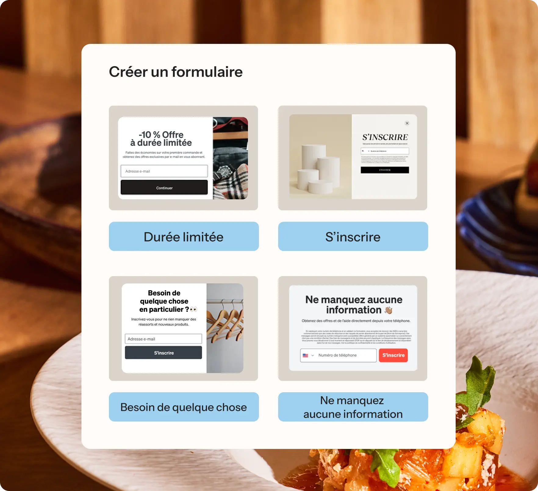 interface Klaviyo montrant quatre modèles de formulaires : une offre à durée limitée, un formulaire d’inscription simple, un formulaire basé sur un besoin spécifique, et un formulaire “Ne manquez aucune information”