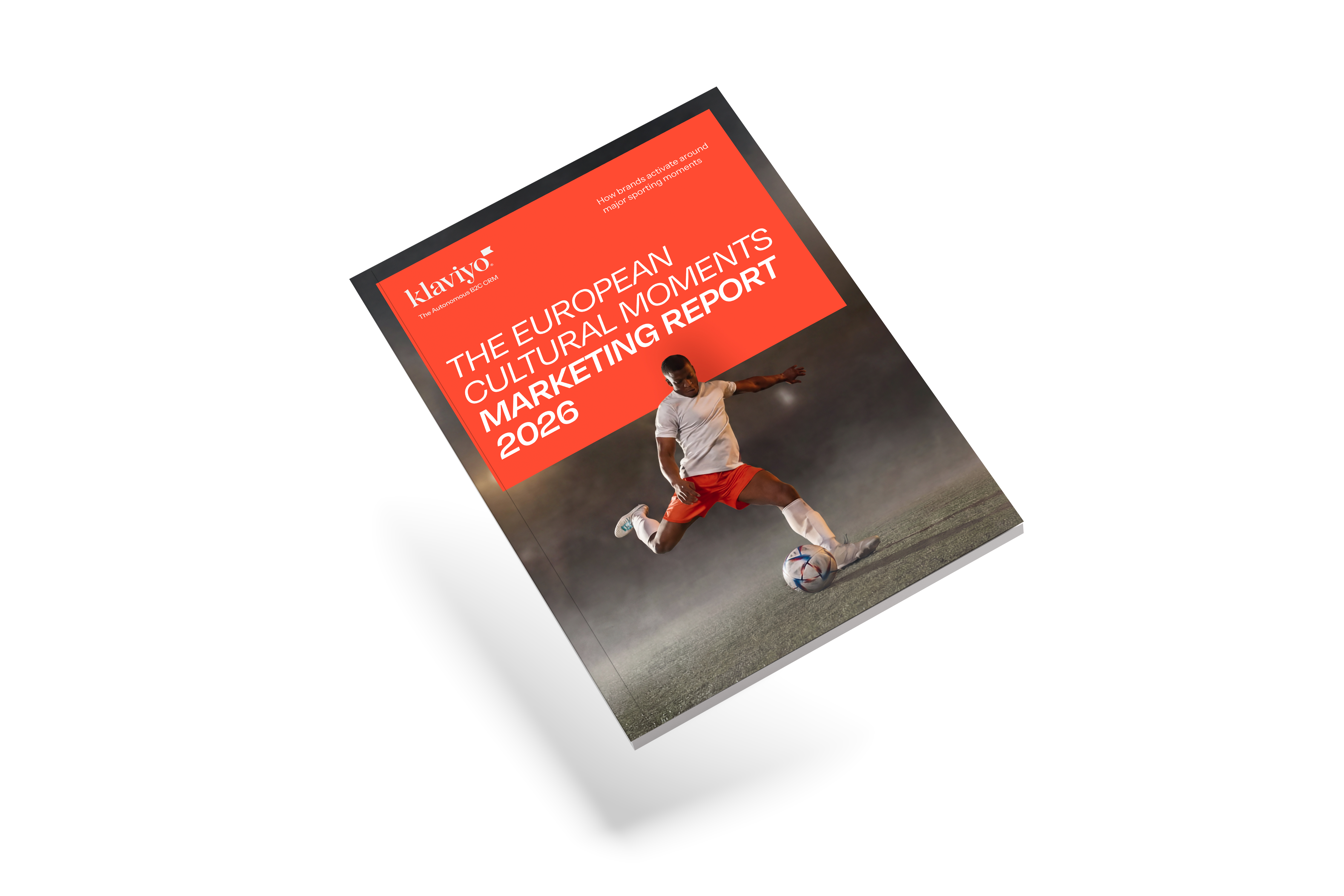 Klaviyo's "The European Cultural Moments Marketing Report 2026" cover featuring a soccer player kicking a ball.