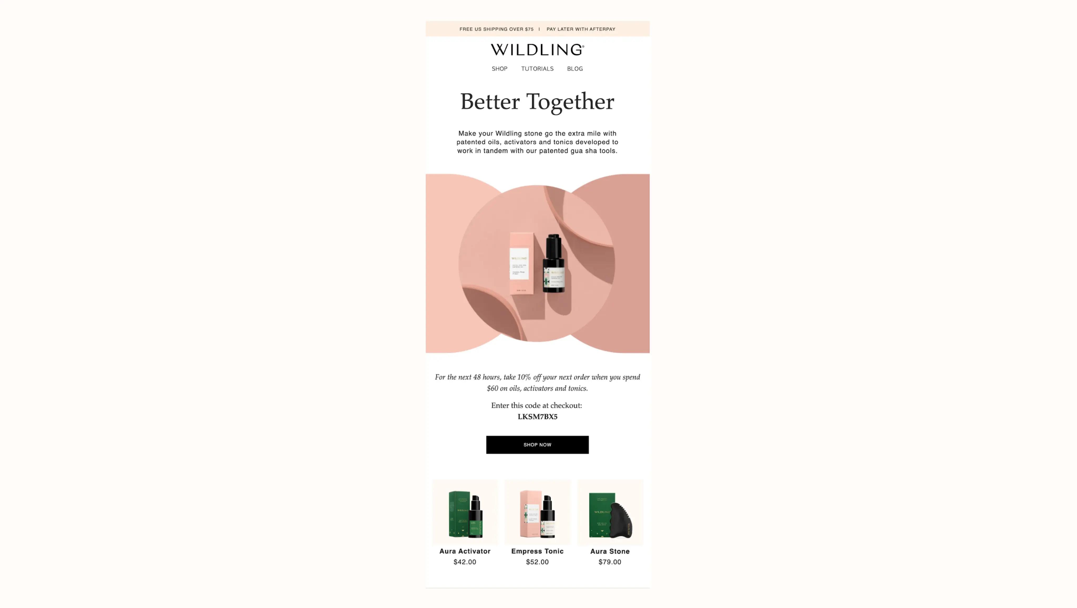 Image shows a cross-sell email from Wildling, a skincare brand, recommending products that customers often use with the brand’s gua sha tool. The primary CTA takes subscribers to Wildling’s shop page, with secondary CTAs to individual products. The email header also includes links to tutorials, giving subscribers other ways to learn about the company.