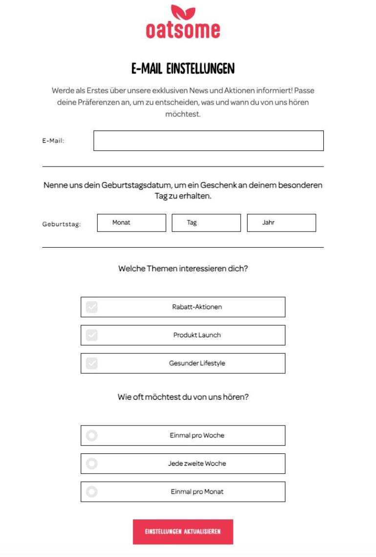 E-Mail-Präferenzzentrum von Oatsome. Das Formular enthält Eingabefelder für E-Mail-Adresse und Geburtsdatum sowie Auswahlmöglichkeiten für bevorzugte Themen (Rabatt-Aktionen, Produkt-Launch, Gesunder Lifestyle) und die Versandfrequenz (wöchentlich bis monatlich). Roter Button unten: „Einstellungen aktualisieren“.