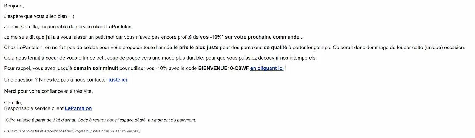 Dernier e-mail de la séquence de bienvenue LePantalon, signé par Camille du service client. Un message personnel et bienveillant pour rappeler l’offre de -10 % avec un sentiment d’urgence clair ("demain soir minuit").