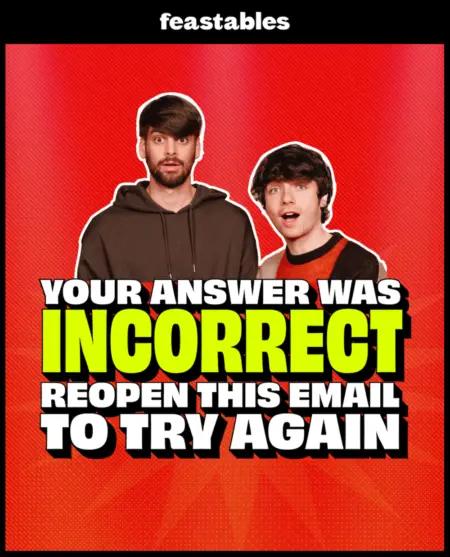 Image shows the screen readers get to after answering a trivia question from a Feastables’ email.