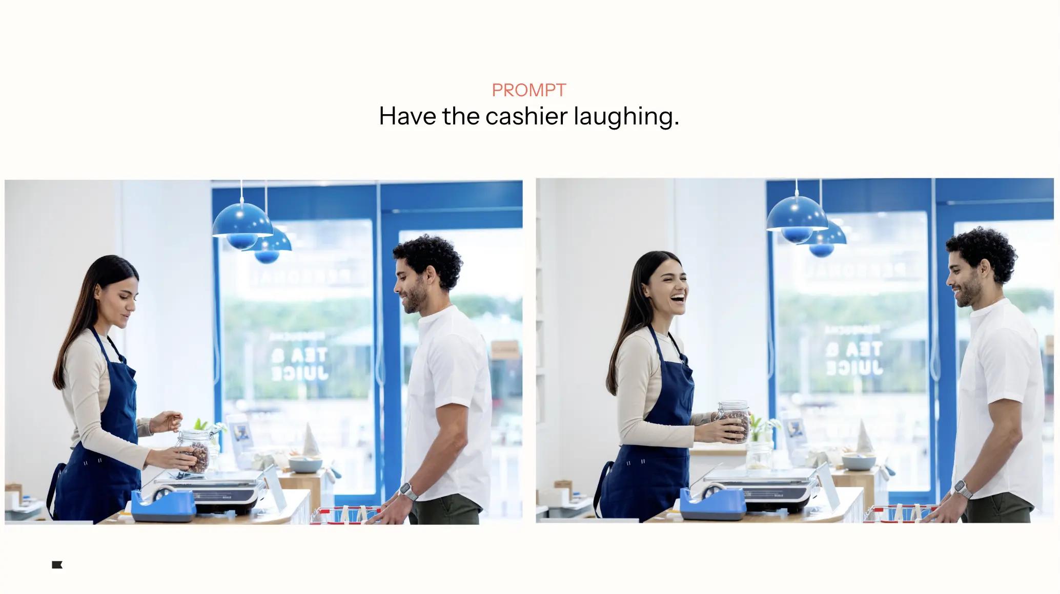 Two images show a cashier and a customer. In the first, the cashier is neutral; in the second, she is laughing.