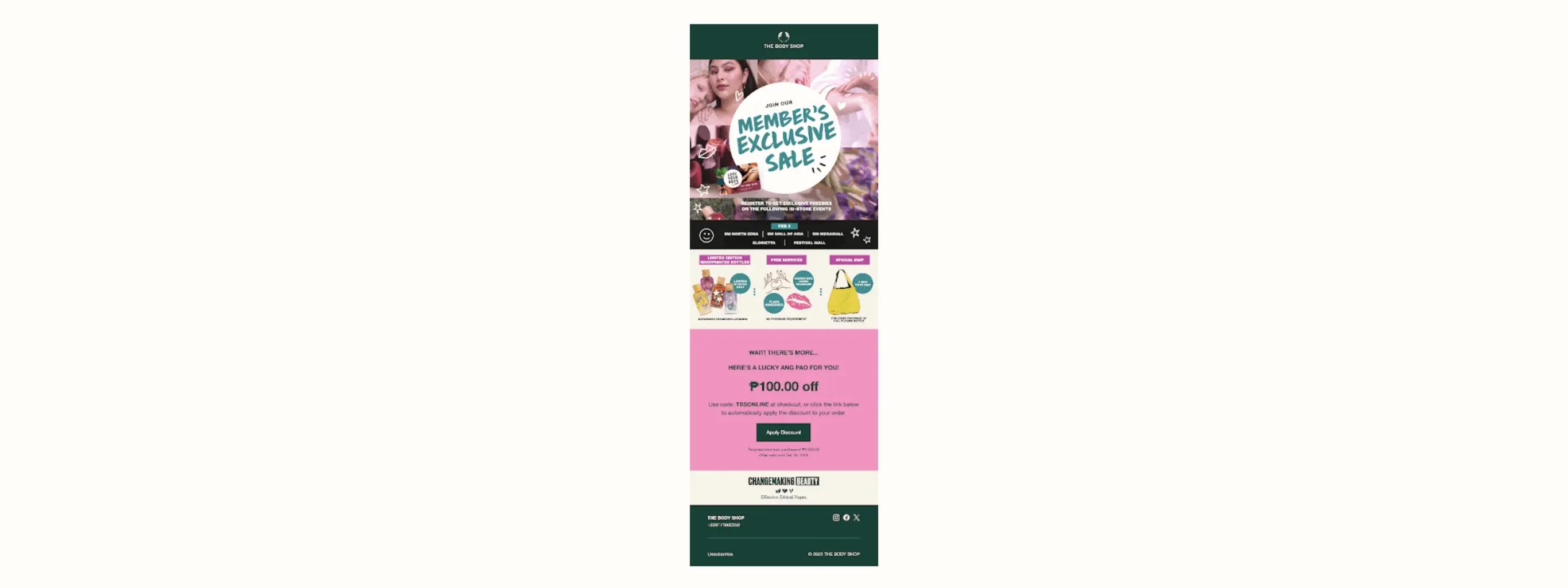 Das Bild zeigt eine Werbe-E-Mail für ein Event von The Body Shop, einer Hautpflegemarke. Beworben werden In-Store-Events mit exklusiven kostenlosen Services, Limited-Edition-Produkten und einem Geschenk beim Kauf bestimmter Produkte. Der primäre Call-to-Action leitet zur Registrierung für das Event weiter. Ein Rabattcode sorgt dafür, dass sich auch Abonnent*innen, die das Event nicht besuchen können, eingebunden fühlen.