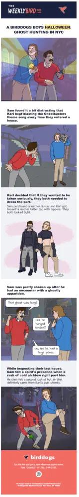 Image shows a Halloween marketing email from apparel brand BirdDogs, containing a vintage-style comic called, “A BirdDogs Boys Halloween: Ghost Hunting in NYC.” After 5 panels with accompanying storytelling captions, the email encourages readers to “cut the line and get a text when new styles arrive. Text DANGUS to 332-244-0333.”