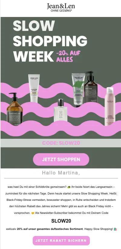 Jean & Len Newsletter mit "Slow Shopping Week" Angebot, 20% Rabatt auf alle Produkte. Verschiedene Kosmetikprodukte abgebildet.