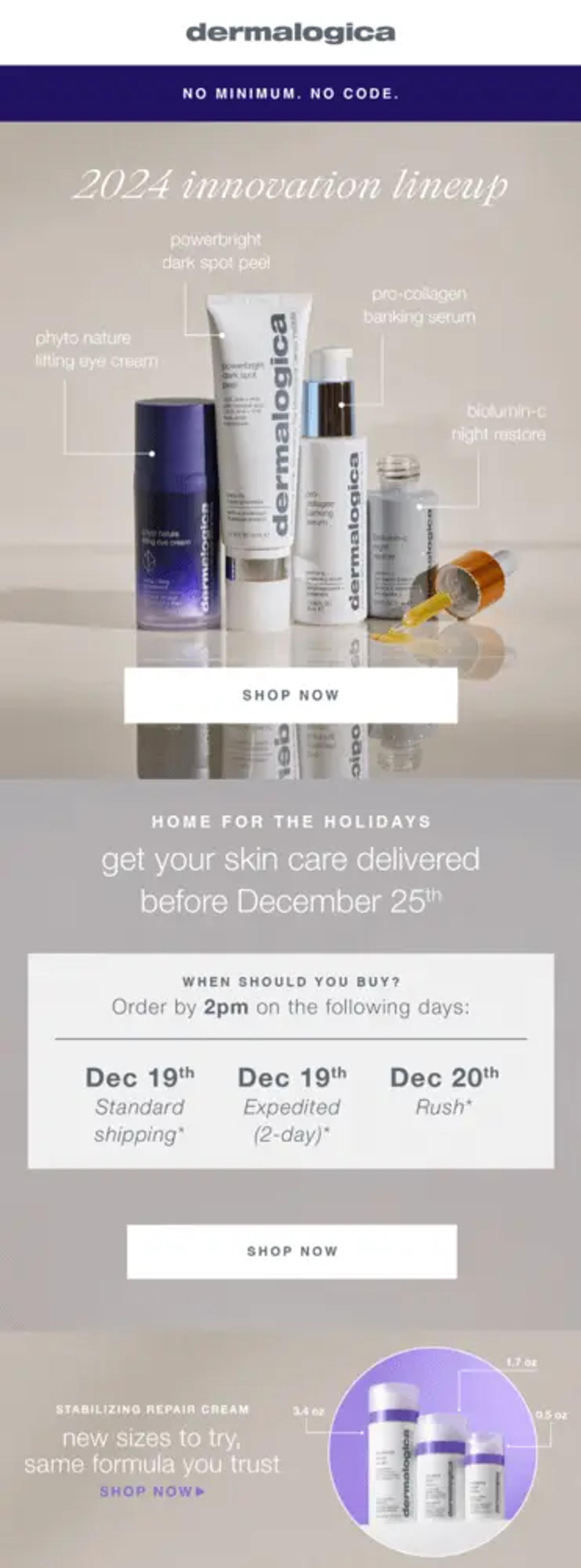 Image shows a grouping of four skincare product bottles of various colors and sizes on a mirrored surface, with one serum’s eyedropper out of the bottle and leaking orange product onto the same surface. Underneath are shipping dates that let people know when they need to order to receive their product before the holidays, with a third panel underneath that shows three white product bottles from 0.5 ounces to 3.4 ounces.
