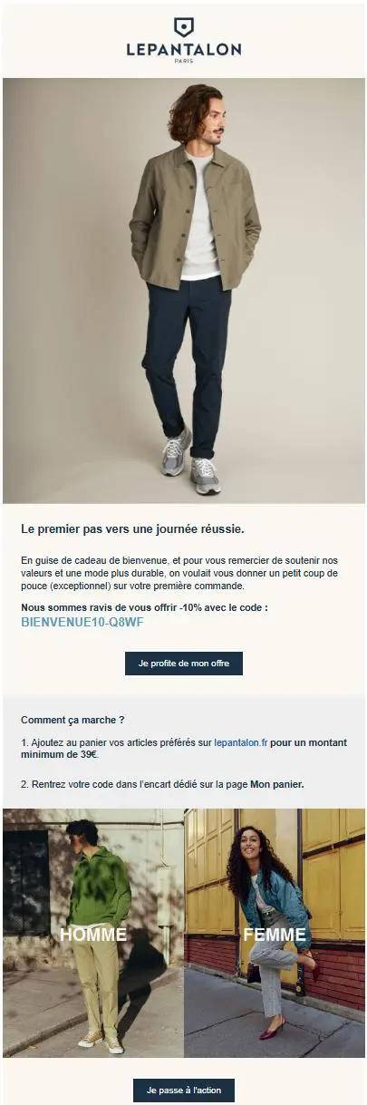 E-mail de bienvenue de la marque LePantalon : introduction à l’univers de la marque, offre de -10 % sur la première commande, valeurs écoresponsables, mise en avant des collections homme et femme, et présentation des engagements durables avec pictogrammes de réassurance.