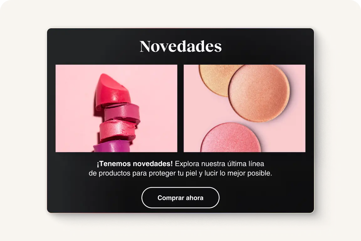 Novedades de maquillaje: labiales en tonos rosados y polvos compactos. Texto promocional y botón "Comprar ahora".