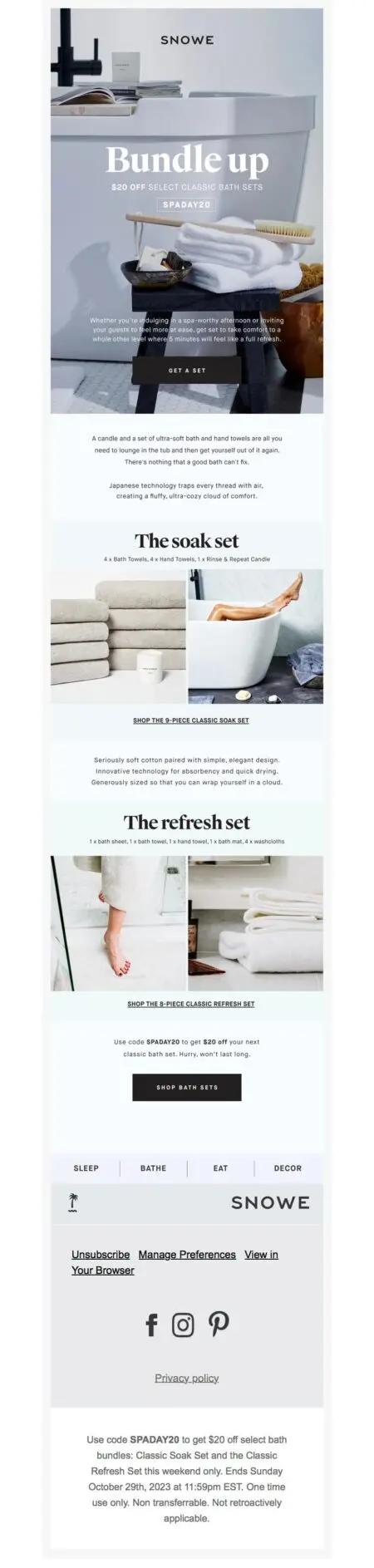 Image shows an email with aesthetically pleasing images of towels and scrub brushes next to a bathtub with someone’s legs and feet sticking out of the tub. The email goes on to highlight product bundles such as the “soak set” and the “refresh set” as part of several bundle up offers for the recipient.