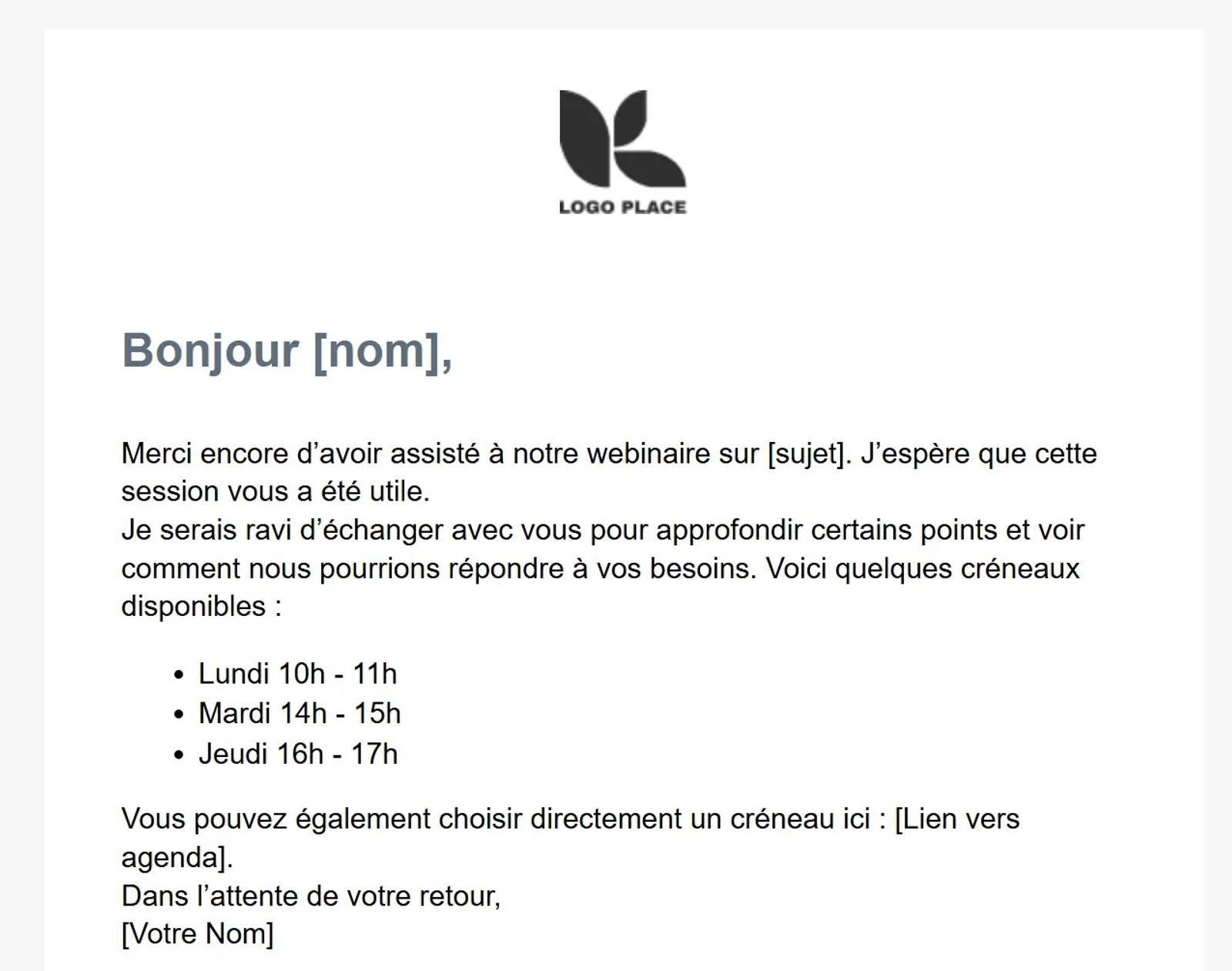 Exemple d’e-mail de demande de rendez-vous suite à un webinaire. Ce modèle d’e-mail a été réalisé avec l’un des modèles pré-existants de l’outil Klaviyo.